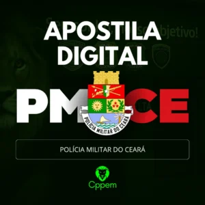APOSTILA DIGITAL | POLÍCIA MILITAR DO CEARÁ - PMCE