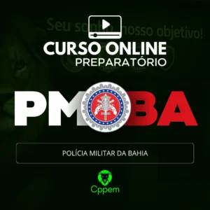 POLÍCIA MILITAR DA BAHIA - PMBA