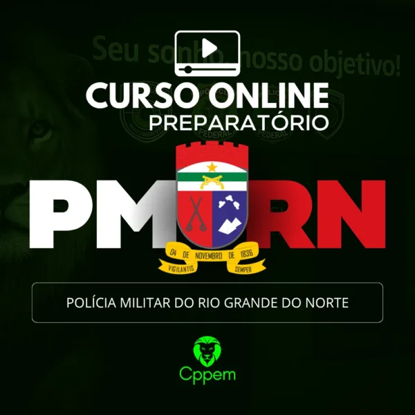 POLÍCIA MILITAR DO RIO GRANDE DO NORTE - PMRN