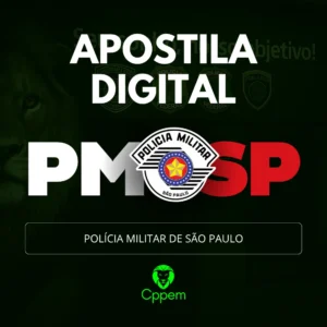 APOSTILA DIGITAL | POLÍCIA MILITAR DE SÃO PAULO - PMSP