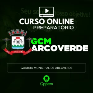 GUARDA MUNICIPAL DE ARCOVERDE - GCM ARCOVERDE