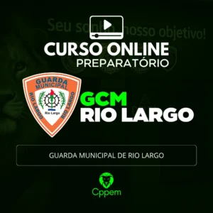GUARDA MUNICIPAL DE RIO LARGO - GCM RIO LARGO