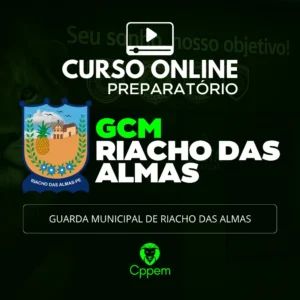 GUARDA MUNICIPAL DE RIACHO DAS ALMAS - GCM RIACHO
