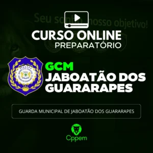 GUARDA MUNICIPAL JABOATÃO DOS GUARARAPES - GCM JABOATÃO