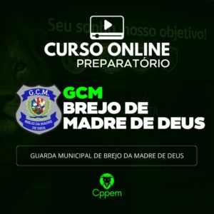 GUARDA MUNICIPAL DE BREJO DA MADRE DE DEUS - GCM BREJO DA MADRE